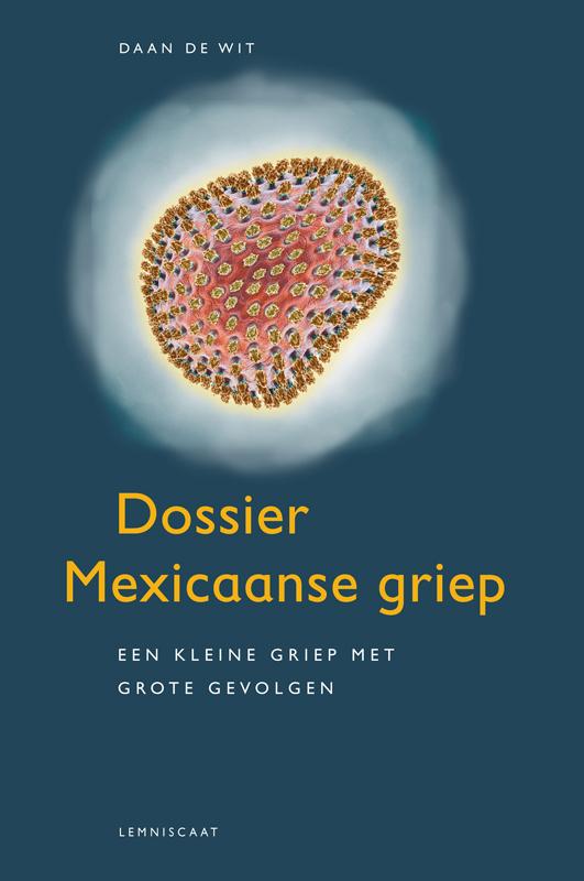 Omslag van Dossier Mexicaanse griep