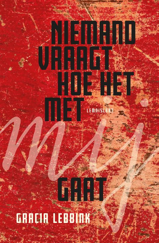 Omslag van Niemand vraagt hoe het met mij gaat