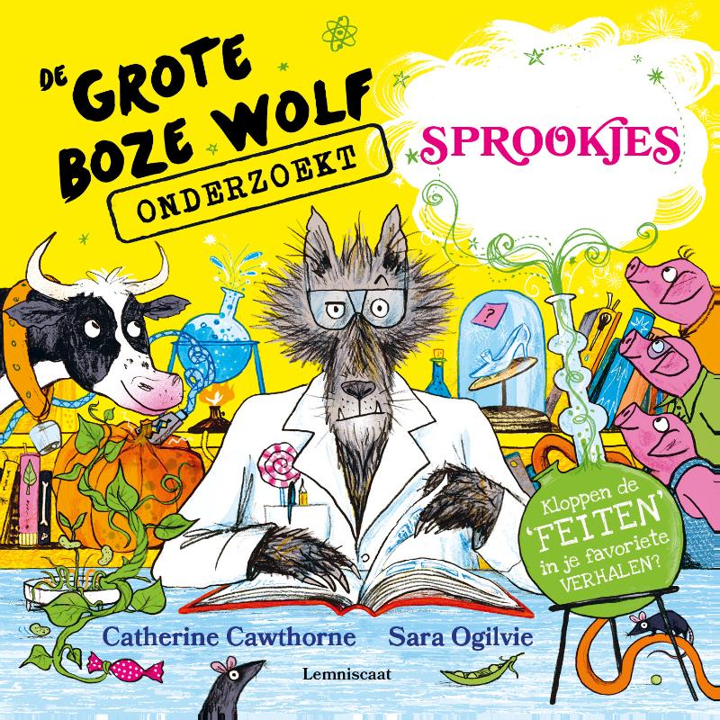 Omslag van De Grote Boze Wolf onderzoekt sprookjes
