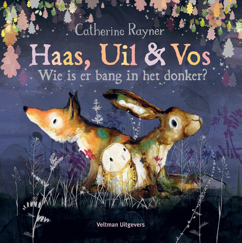 Omslag van Haas, Uil & Vos - Wie is er bang in het donker?