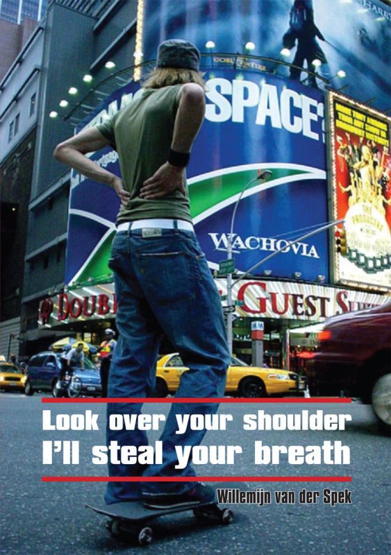 Omslag van Look over your shoulder, I'll steal your breath