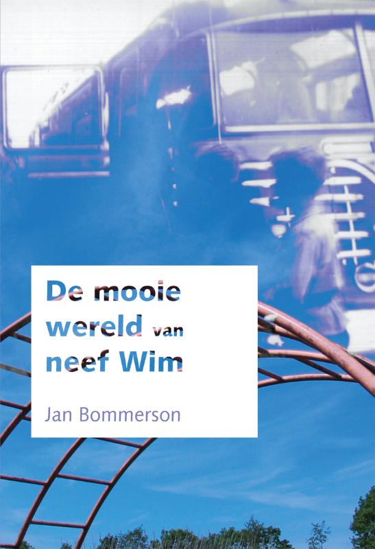 Omslag van De mooie wereld van neef Wim