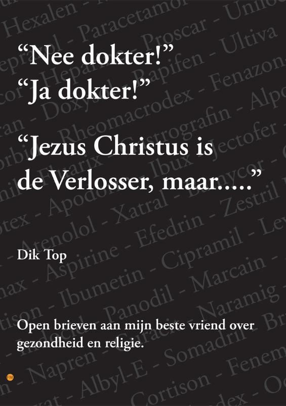Omslag van Nee dokter! Ja dokter! Jezus Christus is de Verlosser, maar