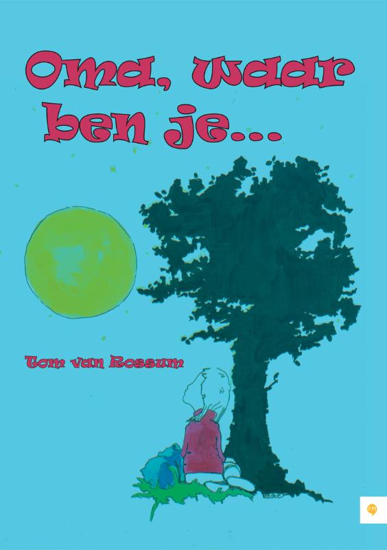 Omslag van Oma, waar ben je...