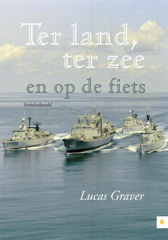 Omslag van Ter land, ter zee en op de fiets