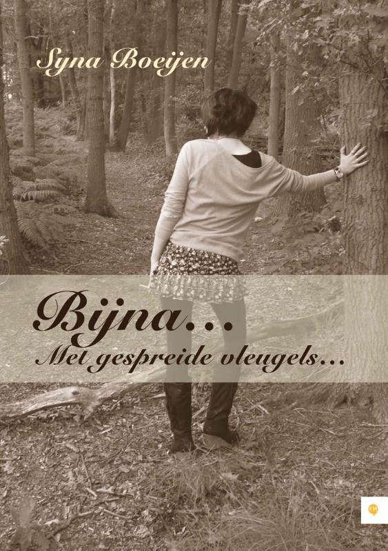 Omslag van Bijna... met gespreide vleugels...