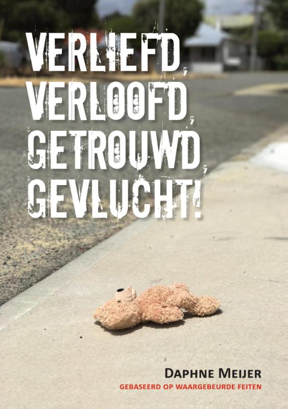 Omslag van Verliefd, verloofd, getrouwd, gevlucht!