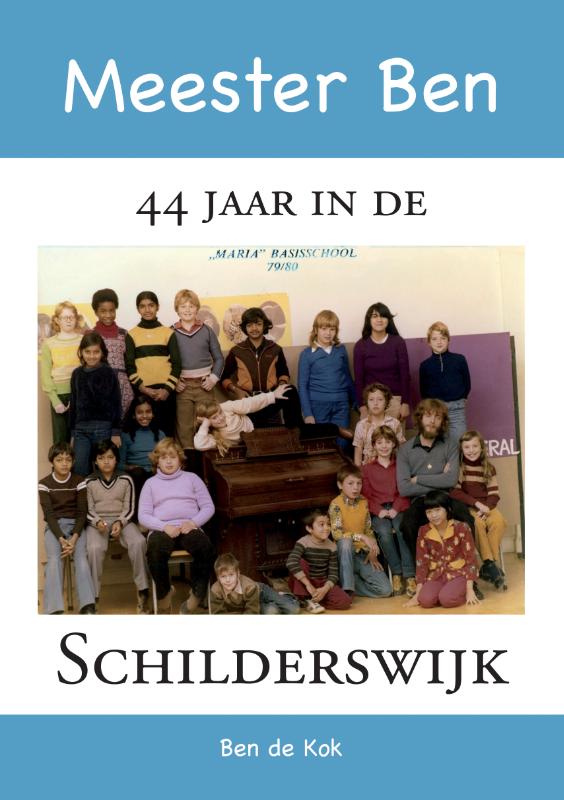 Omslag van Meester Ben - 44 jaar in de Schilderswijk