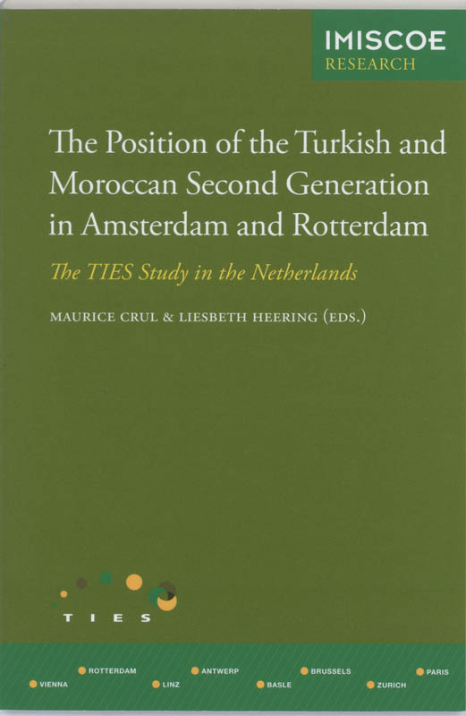 Omslag van The Position of the Turkish and Moroccan Second Generation in Amsterdam and Rotterdam