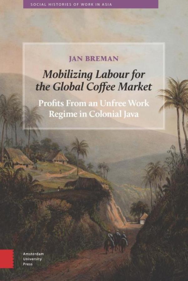 Omslag van Mobilizing labour for the global coffee market