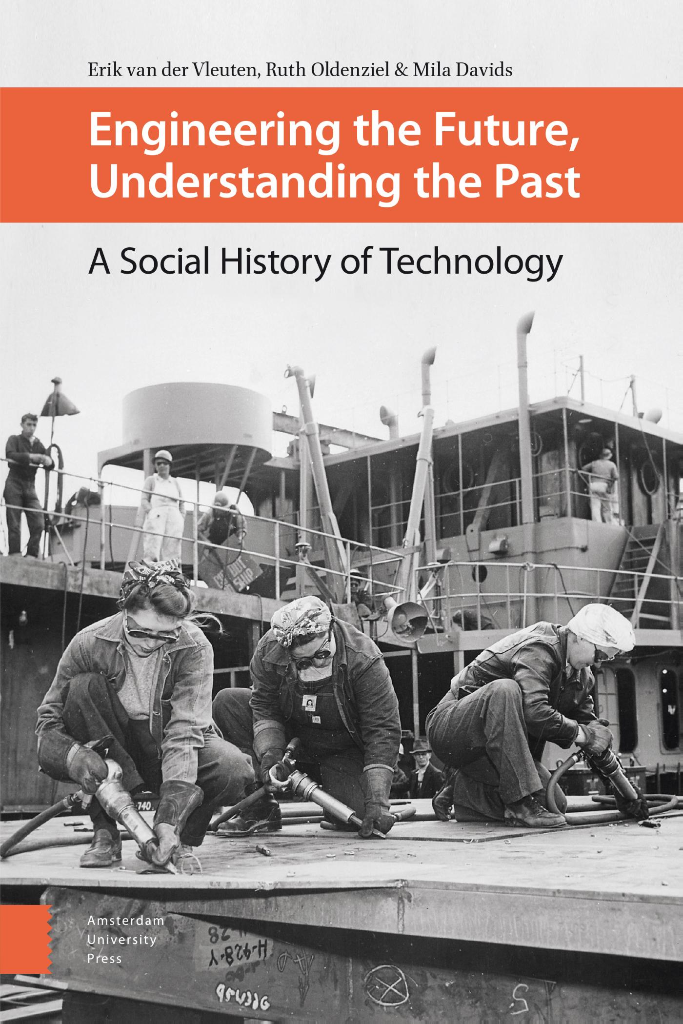 Omslag van Engineering the Future, Understanding the Past