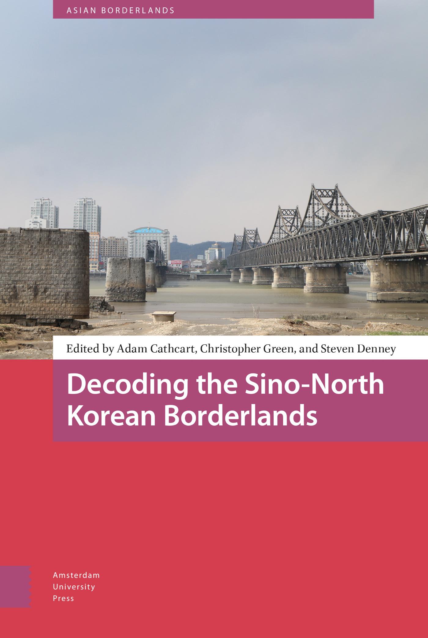 Omslag van Decoding the Sino-North Korean Borderlands