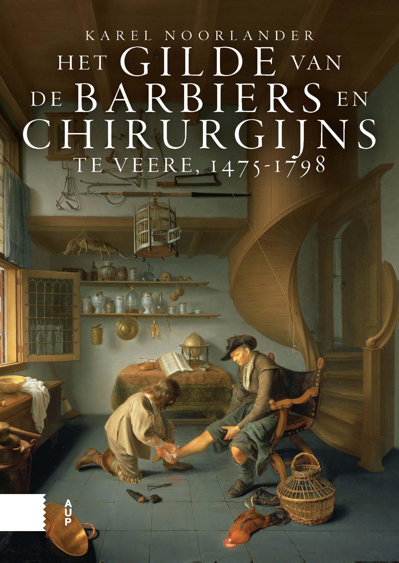 Omslag van Het gilde van de barbiers en chirurgijns te Veere, 1475-1798