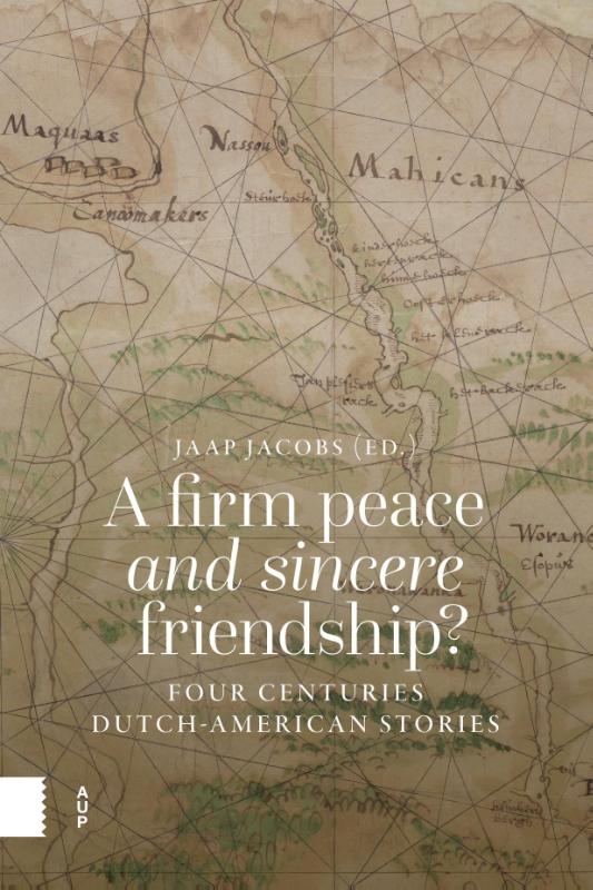 Omslag van A Firm Peace and Sincere Friendship