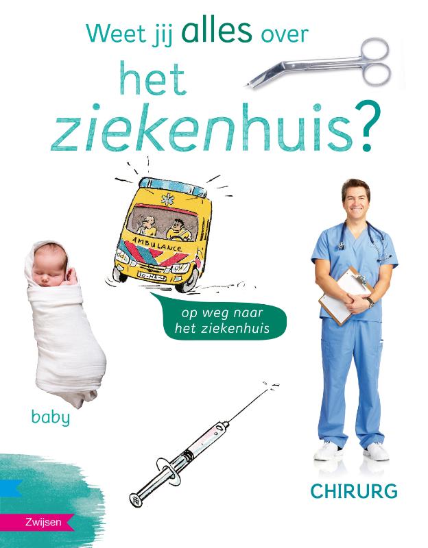 Omslag van Weet jij alles over het ziekenhuis?