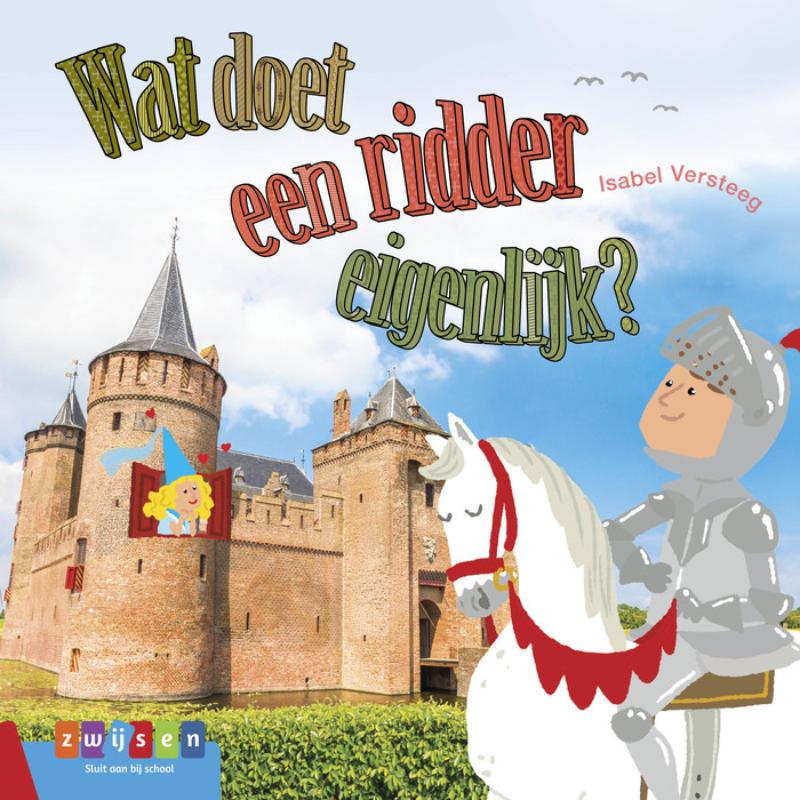 Omslag van Wat doet een ridder eigenlijk?