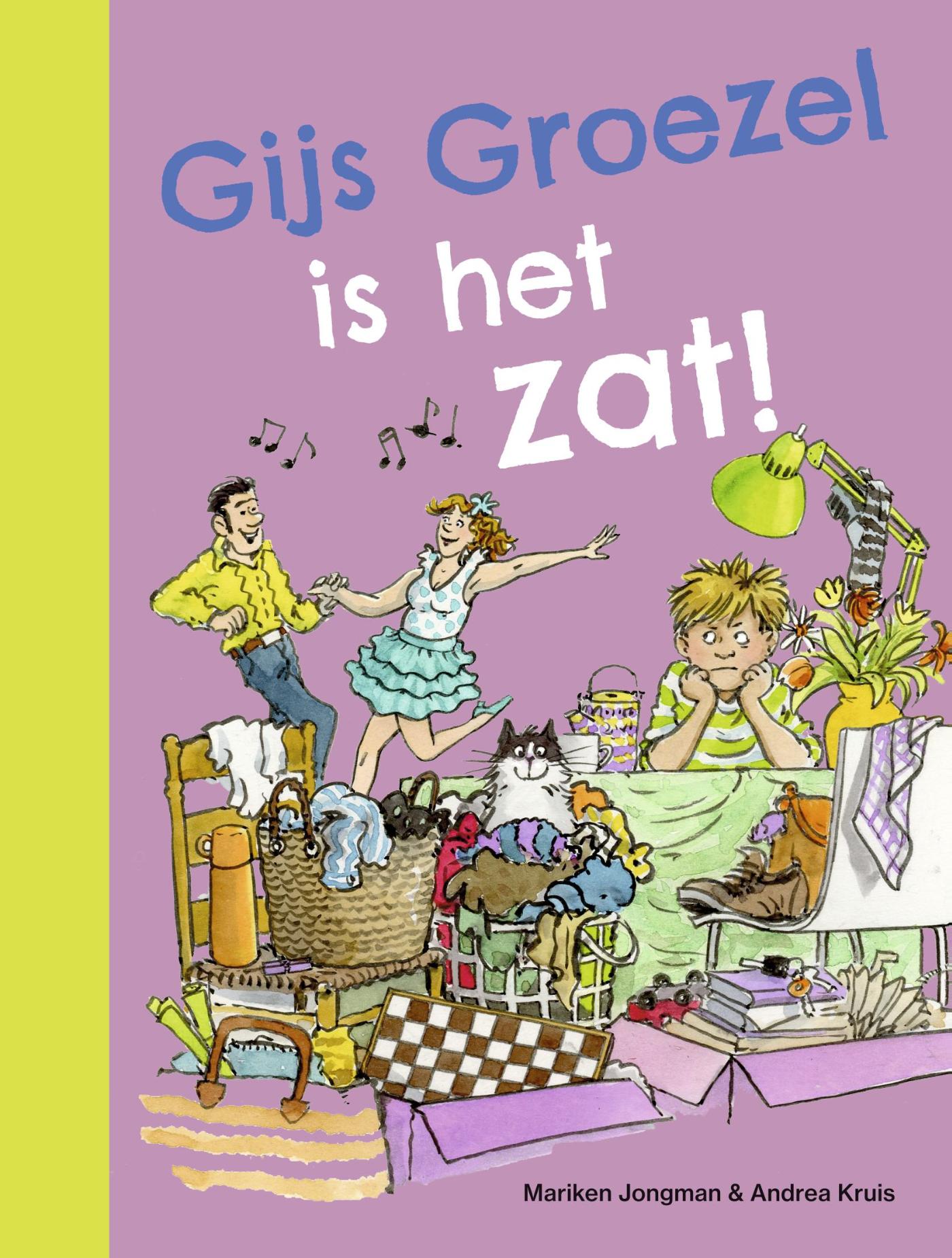 Omslag van Gijs Groezel is het zat!