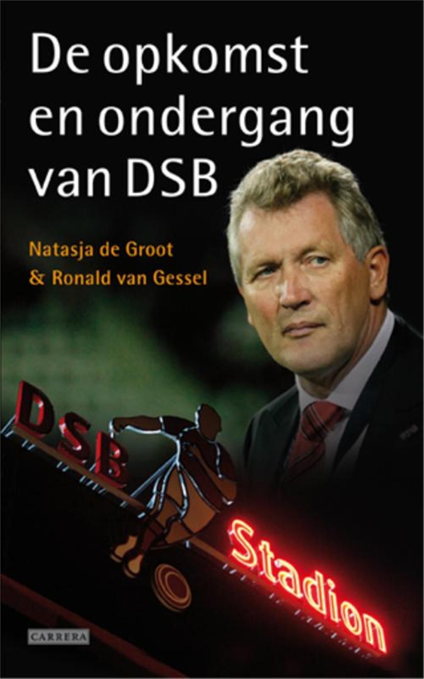 Omslag van De opkomst en ondergang van DSB