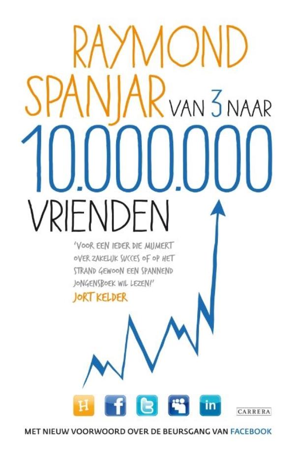 Omslag van Van 3 naar 10.000.000 vrienden
