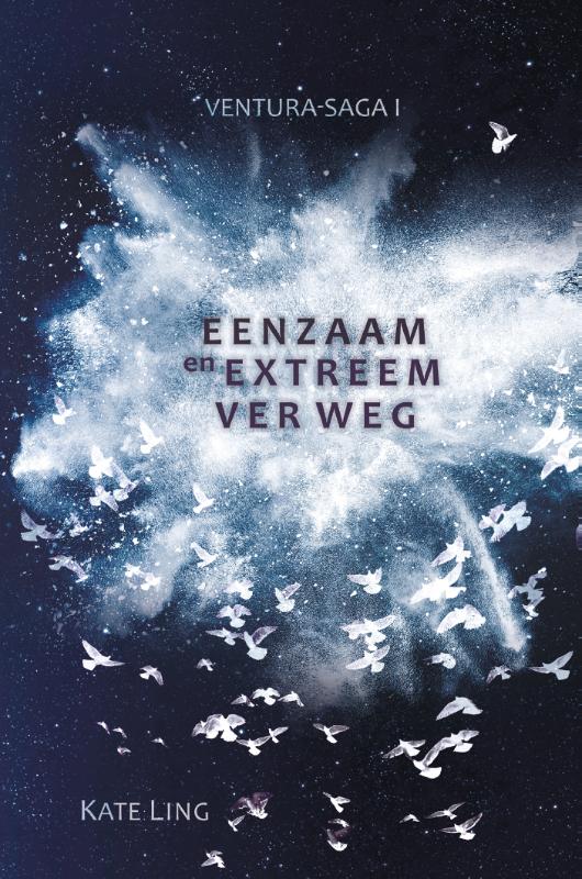 Omslag van Ventura-saga I: Eenzaam en extreem ver weg