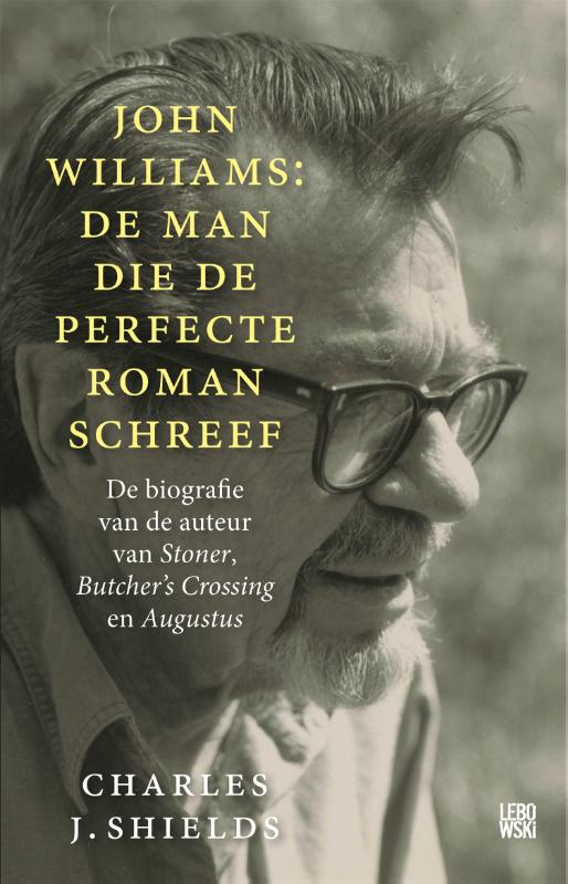 Omslag van John Williams: de man die de perfecte roman schreef