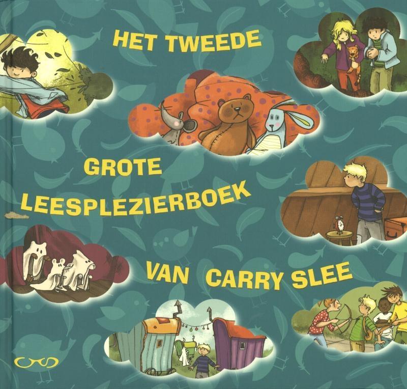 Omslag van Het tweede grote leesplezierboek van Carry Slee