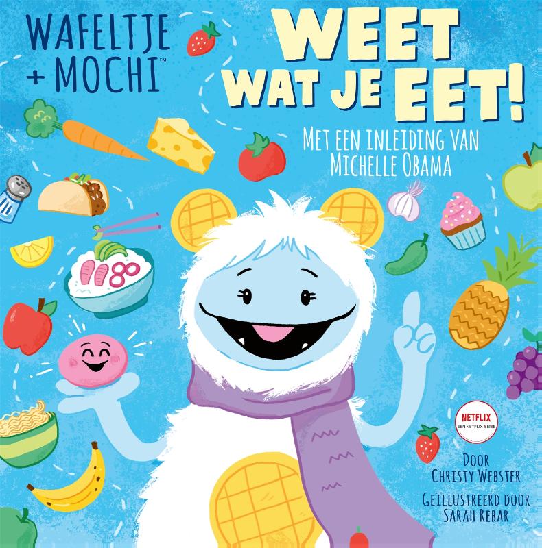 Omslag van Wafeltje + Mochi - Weet wat je eet!