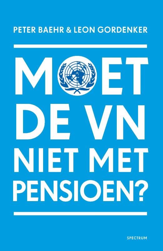 Omslag van Moet de VN niet met pensioen?