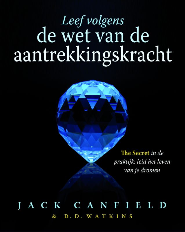 Omslag van Leef volgens de wet van de aantrekkingskracht