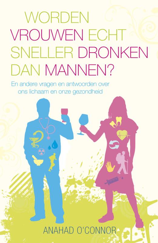 Omslag van Worden vrouwen echt sneller dronken dan mannen?