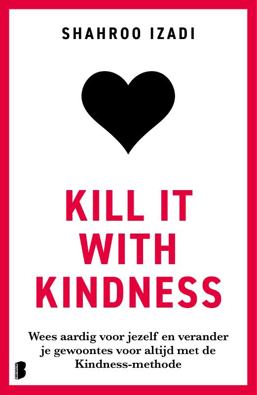 Omslag van Kill it with kindness