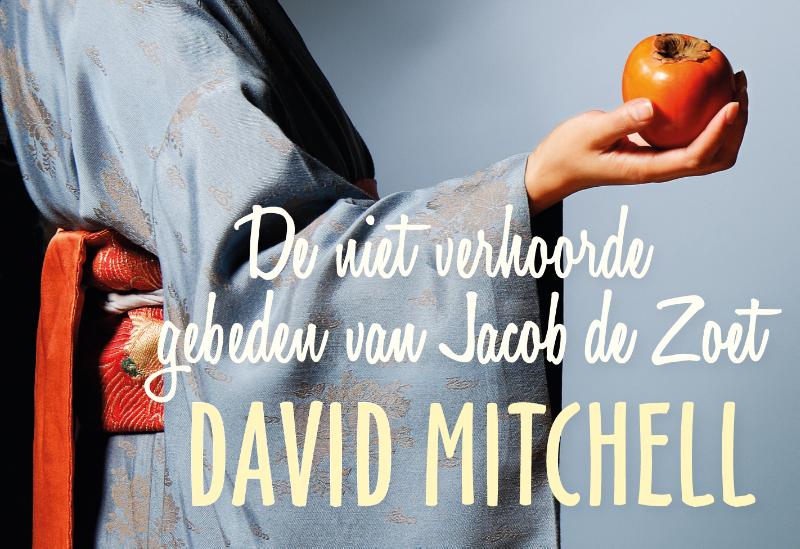Omslag van De niet verhoorde gebeden van Jacob de Zoet