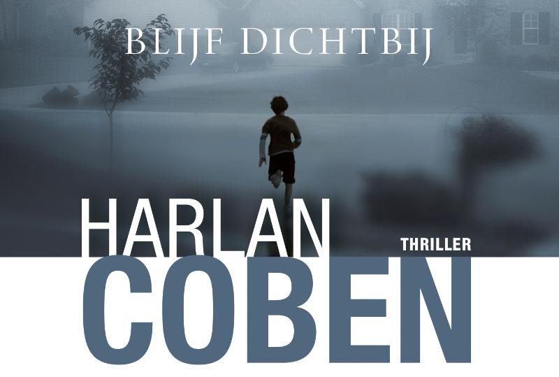 Omslag van Blijf dichtbij