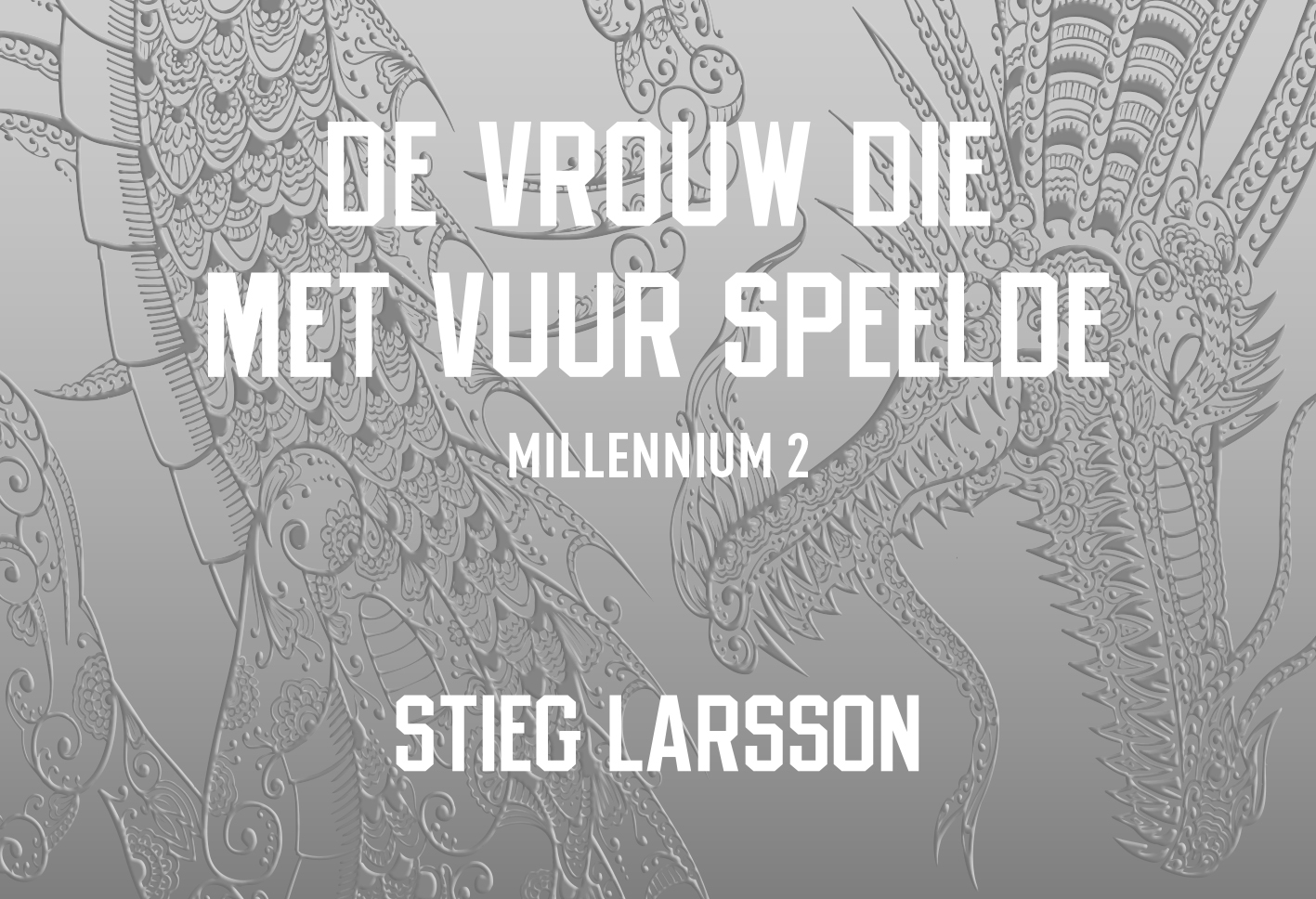 Omslag van De vrouw die met vuur speelde