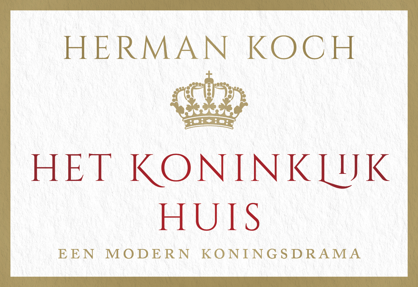 Omslag van Het Koninklijk Huis