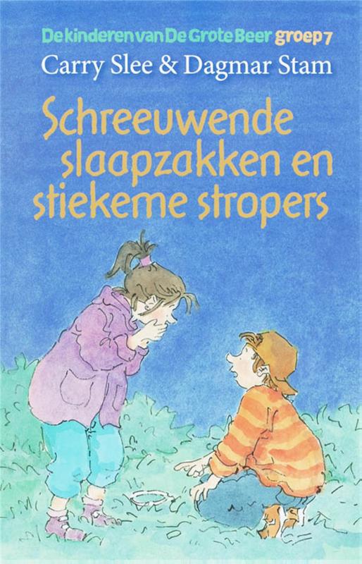 Omslag van Schreeuwende slaapzakken en stiekeme stropers