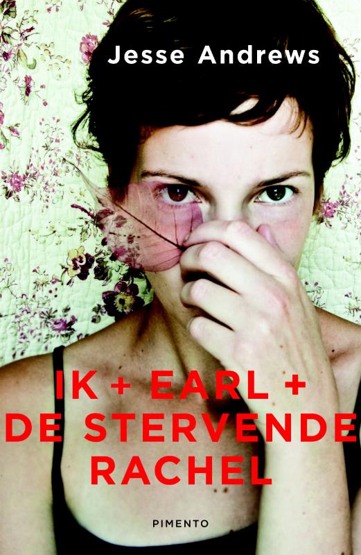 Omslag van Ik + Earl + de stervende Rachel