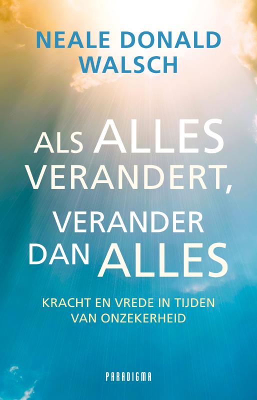 Omslag van Als alles verandert, verander dan alles