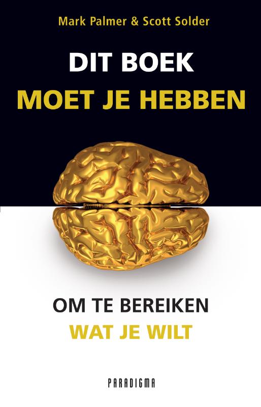 Omslag van Dit boek moet je hebben om te bereiken wat je wilt