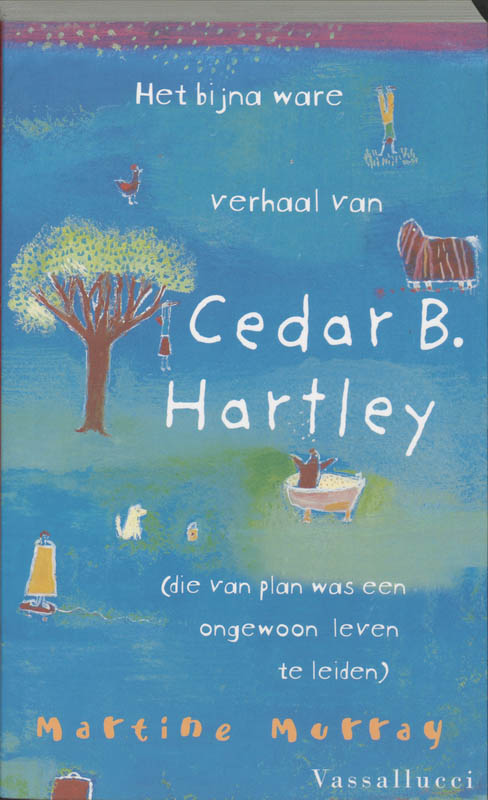 Omslag van Het beetje ware verhaal van Cedar B. Hartley