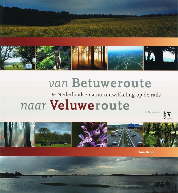 Omslag van Van Betuweroute naar Veluweroute