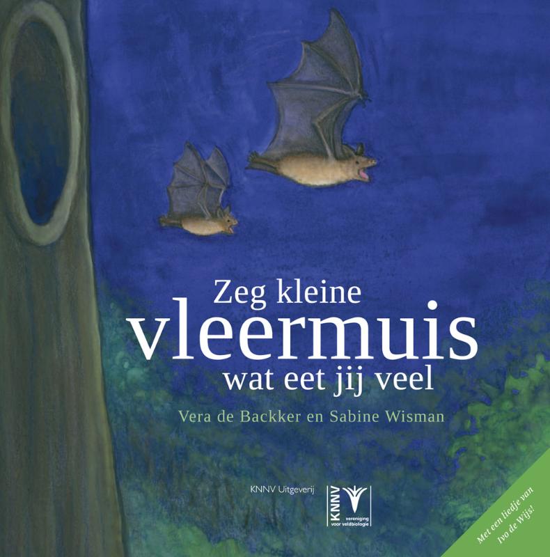 Omslag van Zeg kleine vleermuis wat eet jij veel