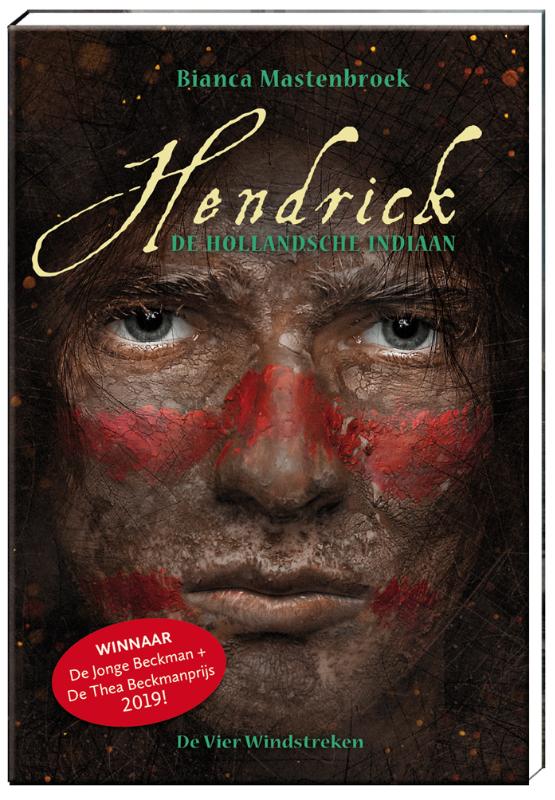 Omslag van Hendrick, de Hollandsche indiaan