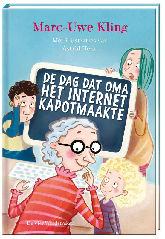 Omslag van De dag dat oma het internet kapotmaakte