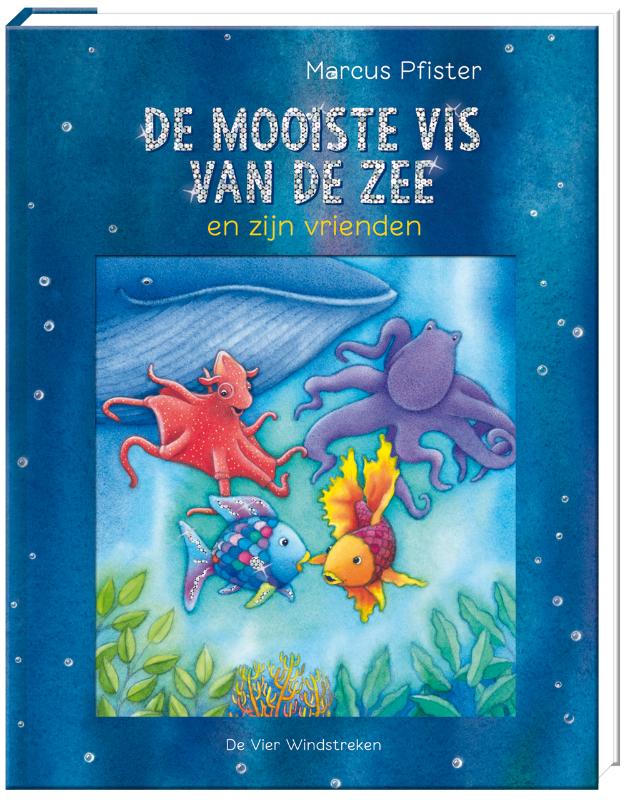 Omslag van De mooiste vis van de zee en zijn vrienden.