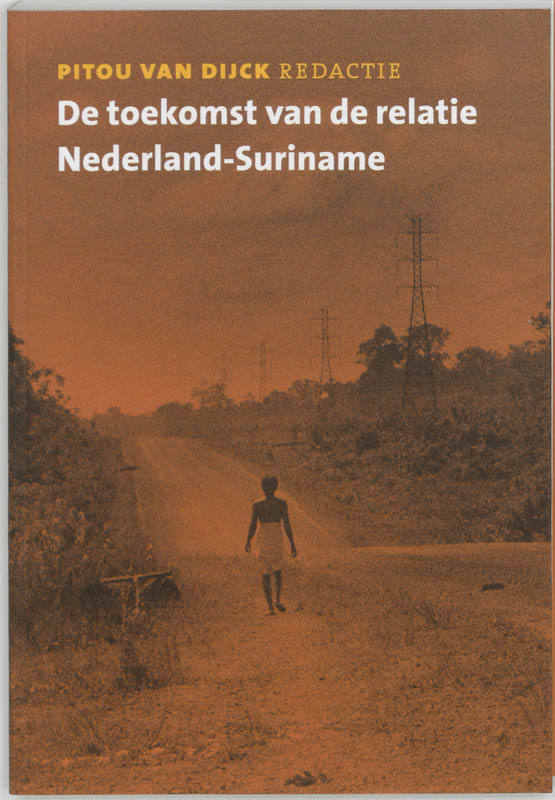 Omslag van De toekomst van de relatie Nederland-Suriname