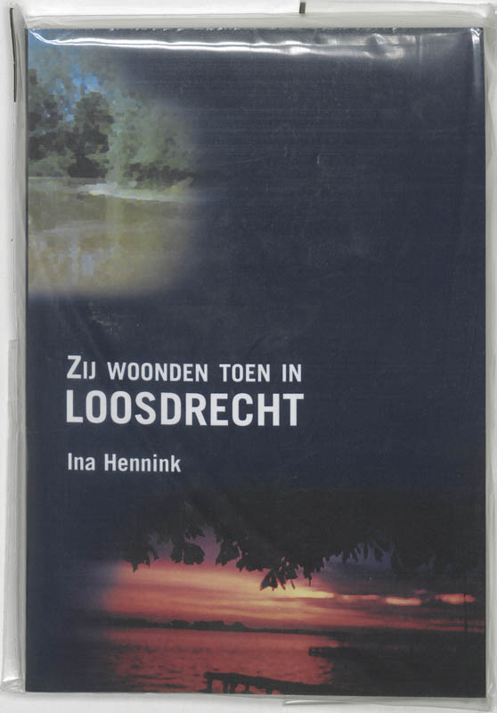 Omslag van Zij woonden toen in Loosdrecht