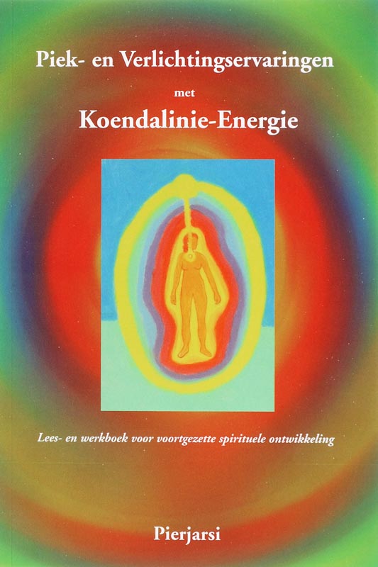 Omslag van Piek- en Verlichtingservaringen met Koendalinie-Energie
