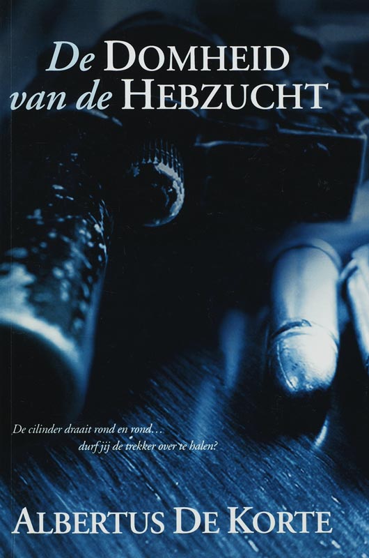 Omslag van De domheid van de hebzucht