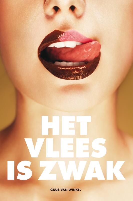 Omslag van Het vlees is zwak